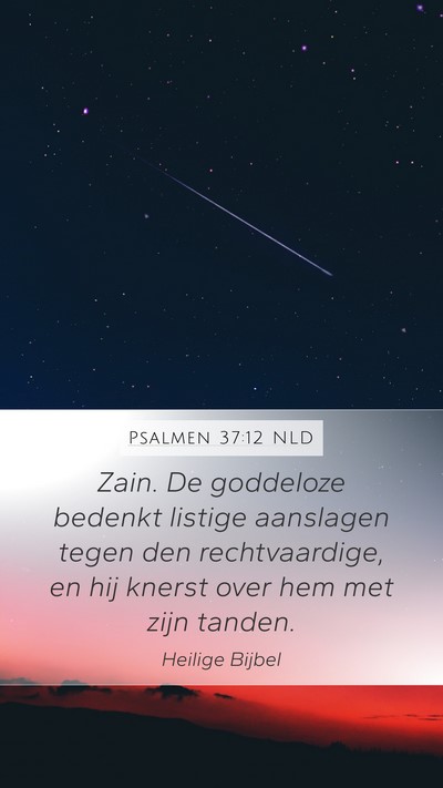 Psalmen 37:12 NLD Bible Verse Image