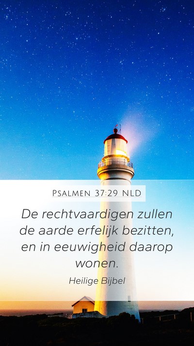Psalmen 37:29 NLD Bible Verse Image
