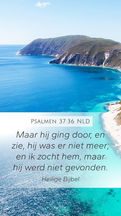 Psalmen 37:36 NLD Bible Verse Image