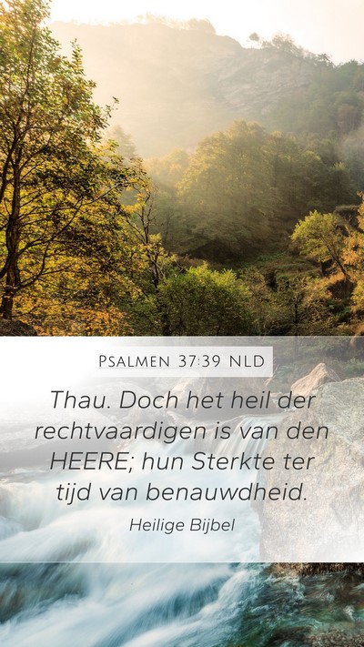 Psalmen 37:39 NLD Bible Verse Image