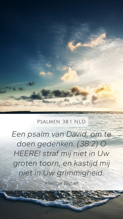 Psalmen 38:1 NLD Bible Verse Image