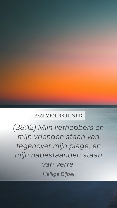 Psalmen 38:11 NLD Bible Verse Image