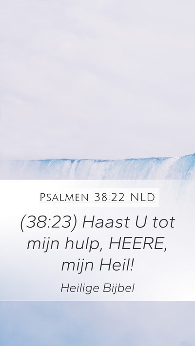 Psalmen 38:22 NLD Bible Verse Image
