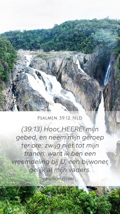 Psalmen 39:12 NLD Bible Verse Image