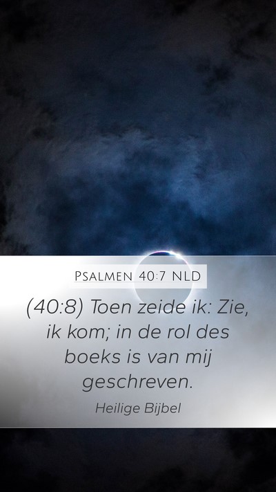 Psalmen 40:7 NLD Bible Verse Image