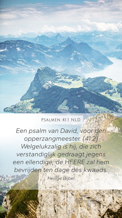 Psalmen 41:1 NLD Bible Verse Image