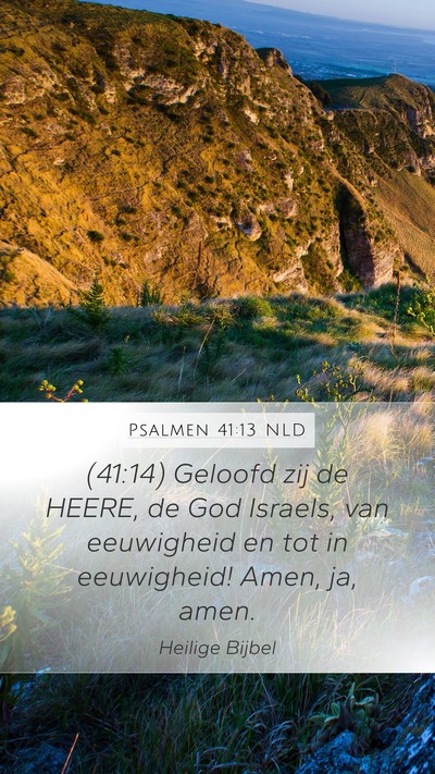 Psalmen 41:13 NLD Bible Verse Image