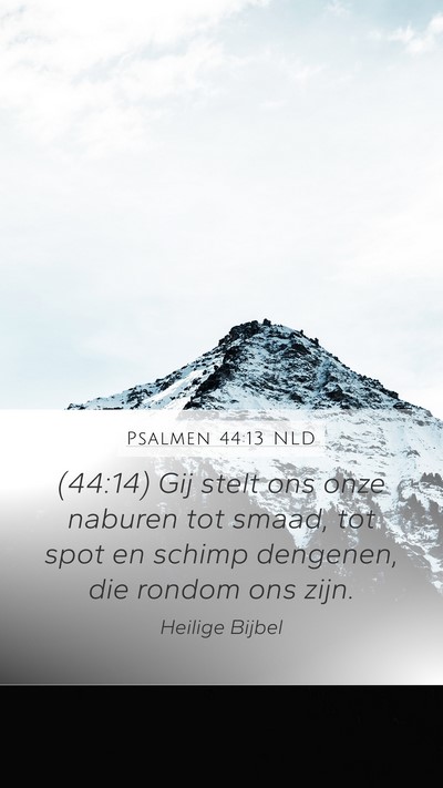 Psalmen 44:13 NLD Bible Verse Image