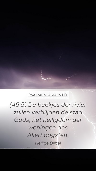 Psalmen 46:4 NLD Bible Verse Image