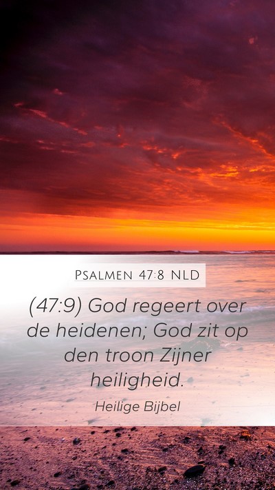 Psalmen 47:8 NLD Bible Verse Image