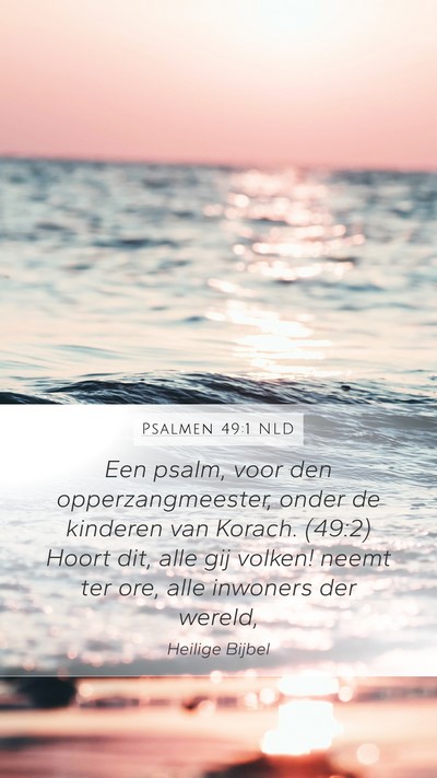 Psalmen 49:1 NLD Bible Verse Image