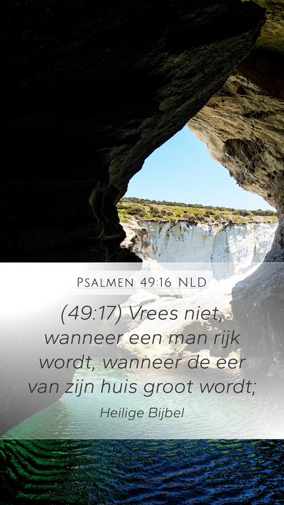 Psalmen 49:16 NLD Bible Verse Image
