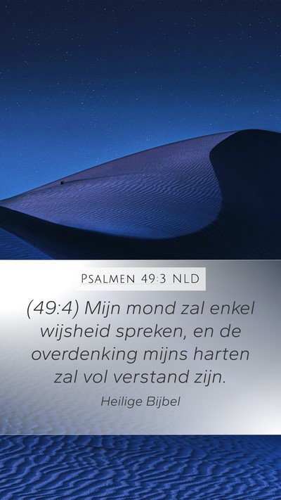 Psalmen 49:3 NLD Bible Verse Image