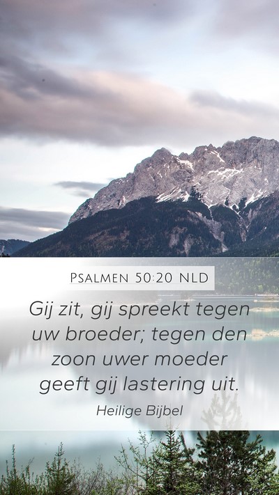 Psalmen 50:20 NLD Bible Verse Image