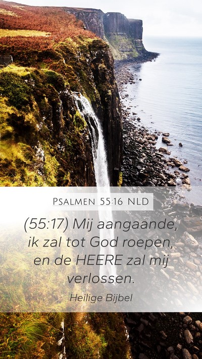 Psalmen 55:16 NLD Bible Verse Image