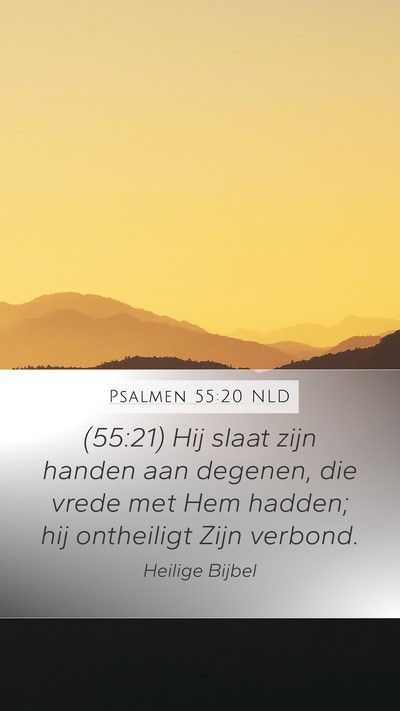 Psalmen 55:20 NLD Bible Verse Image