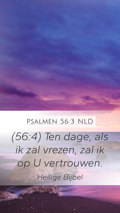 Psalmen 56:3 NLD Bible Verse Image