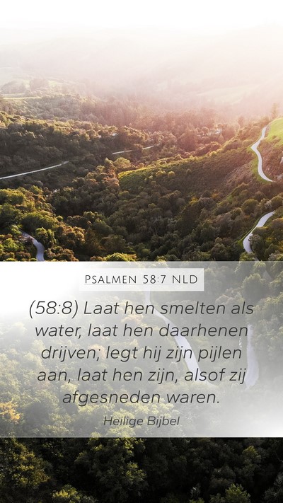 Psalmen 58:7 NLD Bible Verse Image