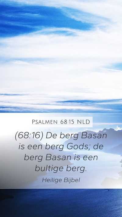 Psalmen 68:15 NLD Bible Verse Image
