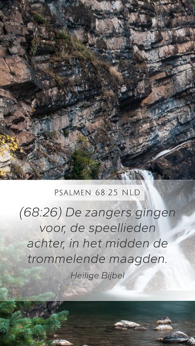 Psalmen 68:25 NLD Bible Verse Image