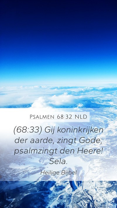 Psalmen 68:32 NLD Bible Verse Image
