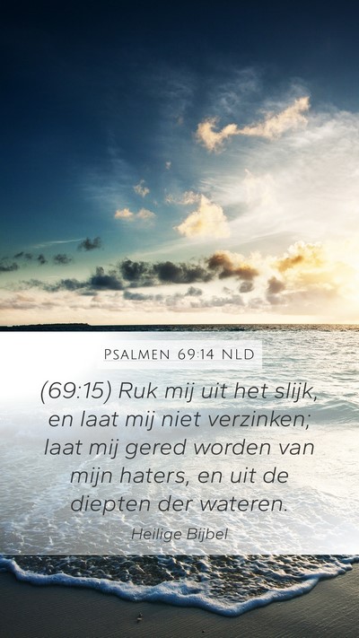 Psalmen 69:14 NLD Bible Verse Image