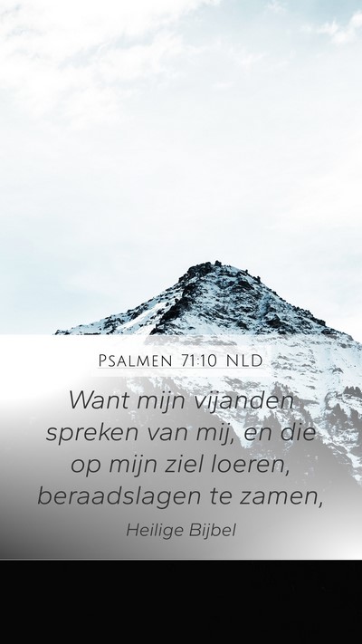 Psalmen 71:10 NLD Bible Verse Image