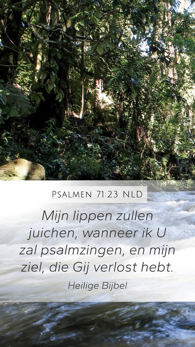 Psalmen 71:23 NLD Bible Verse Image