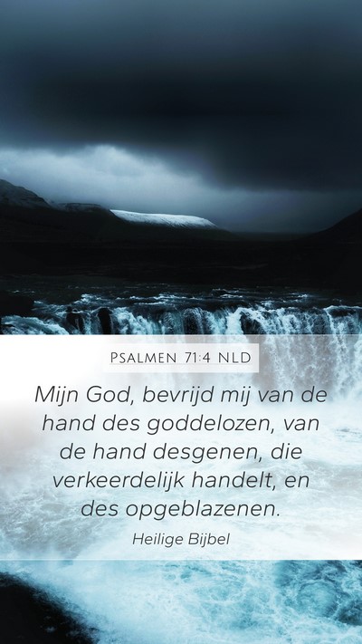 Psalmen 71:4 NLD Bible Verse Image