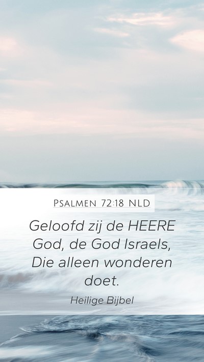 Psalmen 72:18 NLD Bible Verse Image