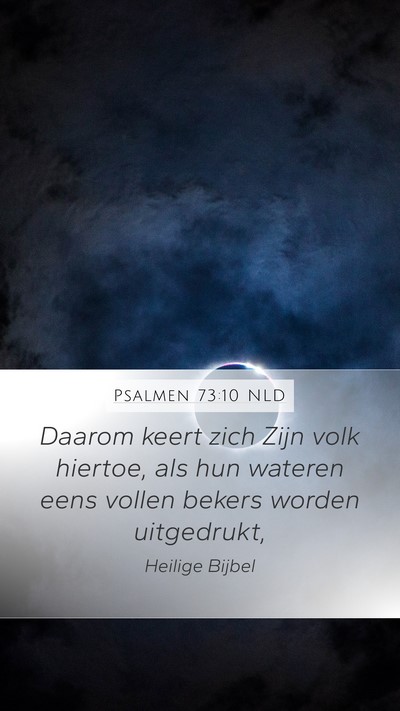 Psalmen 73:10 NLD Bible Verse Image
