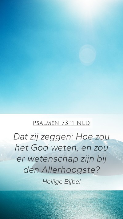 Psalmen 73:11 NLD Bible Verse Image