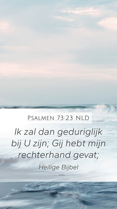 Psalmen 73:23 NLD Bible Verse Image
