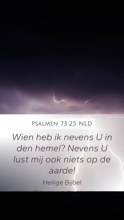 Psalmen 73:25 NLD Bible Verse Image