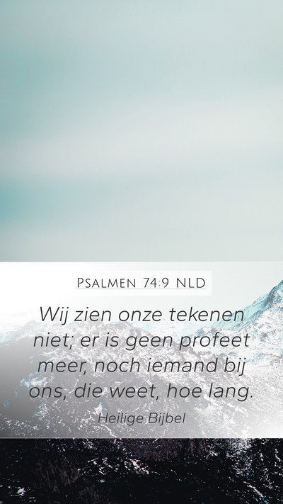 Psalmen 74:9 NLD Bible Verse Image