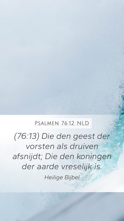 Psalmen 76:12 NLD Bible Verse Image
