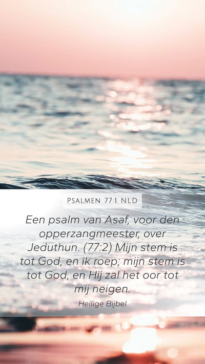 Psalmen 77:1 NLD Bible Verse Image