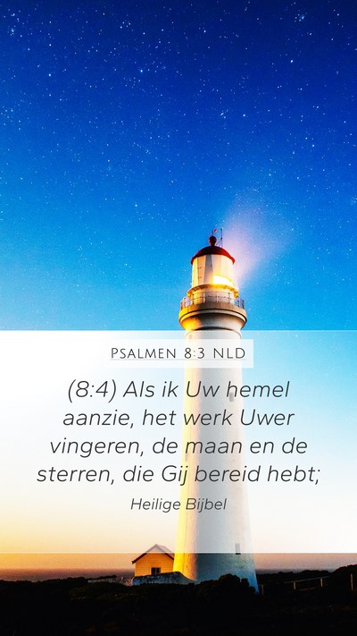Psalmen 8:3 NLD Bible Verse Image