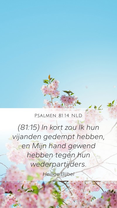 Psalmen 81:14 NLD Bible Verse Image