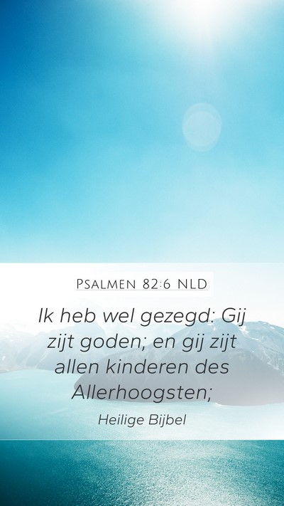 Psalmen 82:6 NLD Bible Verse Image