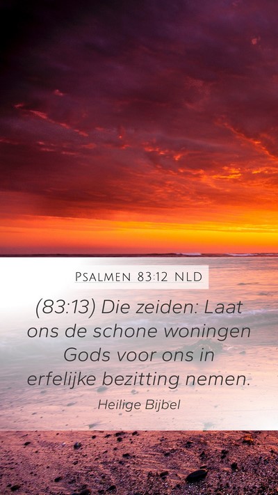 Psalmen 83:12 NLD Bible Verse Image