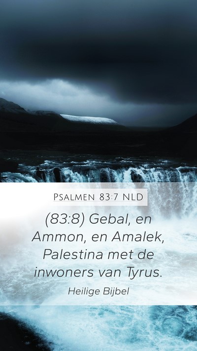 Psalmen 83:7 NLD Bible Verse Image
