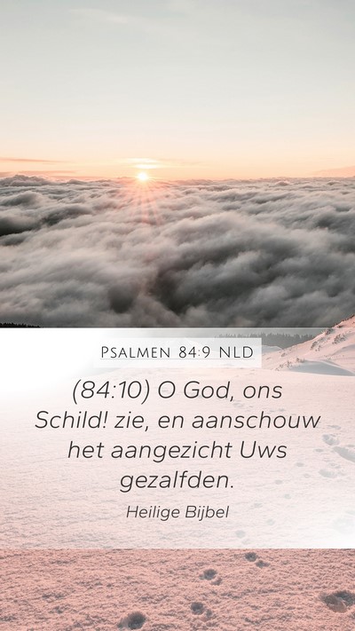 Psalmen 84:9 NLD Bible Verse Image