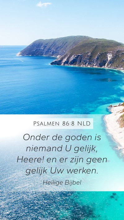 Psalmen 86:8 NLD Bible Verse Image