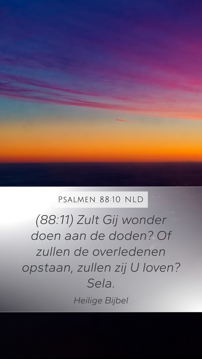 Psalmen 88:10 NLD Bible Verse Image