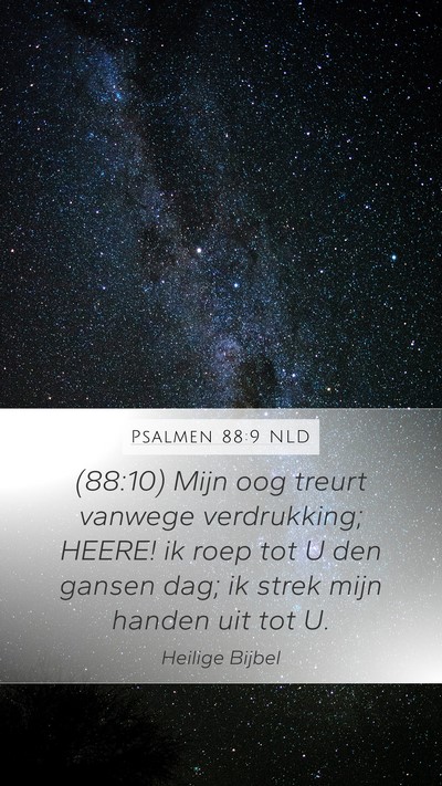 Psalmen 88:9 NLD Bible Verse Image