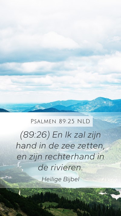 Psalmen 89:25 NLD Bible Verse Image
