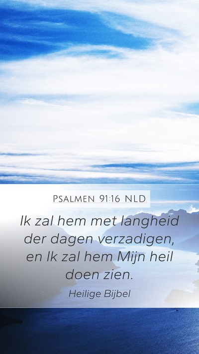 Psalmen 91:16 NLD Bible Verse Image