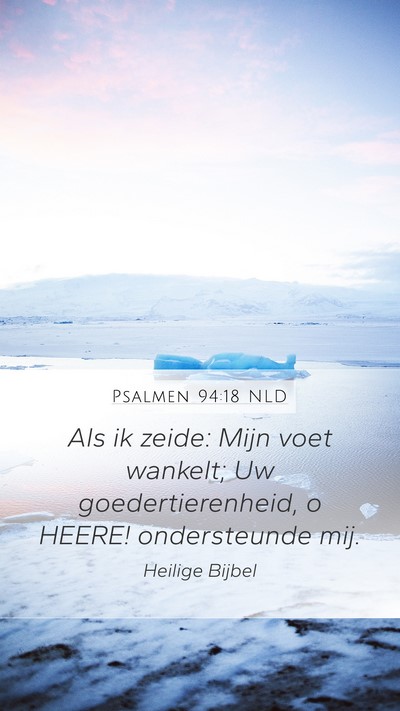 Psalmen 94:18 NLD Bible Verse Image