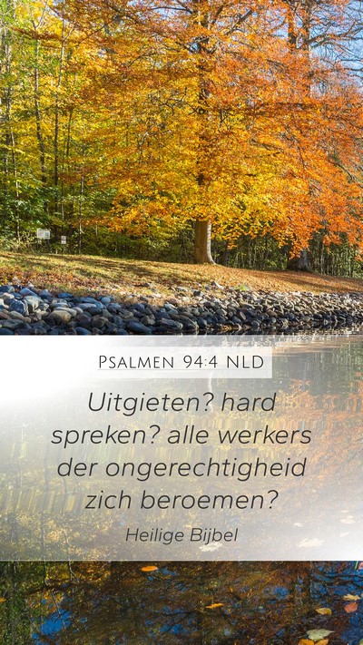 Psalmen 94:4 NLD Bible Verse Image